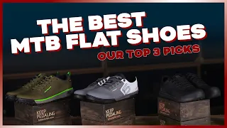The Best Mountain Bike Flat Pedal Shoes for 2023! (Our Top 3 Picks)