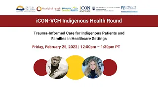 Trauma-Informed Care for Indigenous Patients and Families in Healthcare Settings