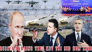 🔴Xuv Xwm 16/05/2022:Teebmeem Kev Kub Ntxhuv Luj Ntawm Russia,Ukraine Hab Ntau Lub Tebchaws