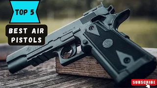 Top 5 Best Air Pistols Review [2024]