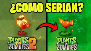 ¿Y SI las PLANTAS de PVZ 2 FUERAN del PVZ 1? 30 PLANTAS al ESTILO de PLANTS vs ZOMBIES TOP