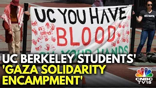 Pro-Palestinian Students Protest On UC Berkeley Campus | IN18V | CNBC TV18