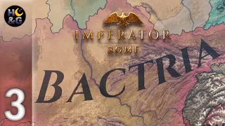 Imperator: Rome – The Rise of Bactria | Ep. 3