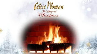 Celtic Woman - Wexford Carol - Official Holiday Yule Log