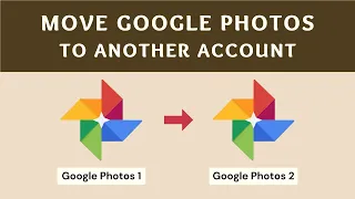 Move/Transfer Google Photos from One Account to Another