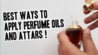 How to apply Attar & perfume oils ? Tips & Tricks