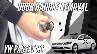 How To Remove A Volkswagen Passat CC Door Handle