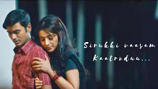 Sirukki Vaasam | Sad Version | Kodi | Dhanush | Trisha | Kodi Movie |