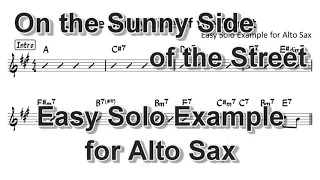 On the Sunny Side of the Street - Easy Solo Example for Alto Sax