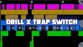 Making a Dark DRILL X TRAP SWITCH in Fl Studio Mobile!