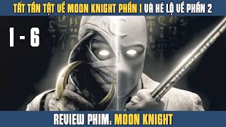 [Review Phim]  TẤT TẦN TẬT Về MOON KNIGHT HIỆP SĨ ÁNH TRĂNG | Moon Knight Full