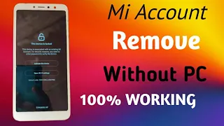 Mi Account Remove || Mi Account Reset Without PC|| 100% WORKING
