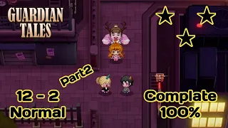 Guardian tales 12-2 Normal - Downtown Demon World Full Guide (part2)