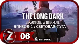 The Long Dark : Wintermute Эпизод 2 Прохождение на русском #6 - Атака ночных волков [FullHD|PC]