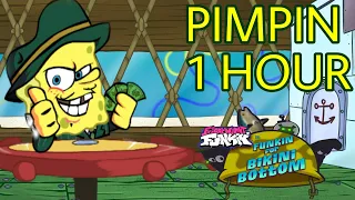 Pimpin Song 1 Hour FNF vs Funkin For Bikini Bottom