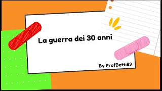 La guerra dei Trent'anni - Prof Betti