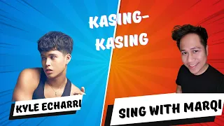 Kasing-Kasing - Juan Karlos feat Kyle - Karaoke - Sing Kyle's Part