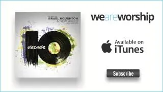 Israel Houghton - Alpha and Omega