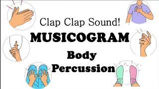MUSICOGRAM BODY PERCUSSION (CLAP CLAP SOUND)
