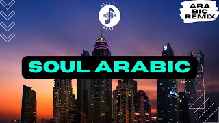 AsxLiLabeats - SOUL ARABIC