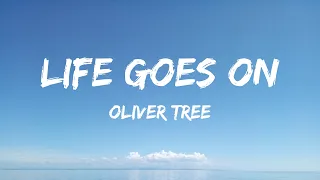 Oliver Tree - Life Goes On (Lyrics) - Jason Aldean, Metro Boomin, The Weeknd & 21 Savage, Rema & Sel