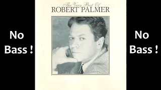 Addicted To Love ► Robert Palmer ◄🎸► No Bass Guitar ◄🟢 You like ? Clic 👍🟢