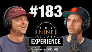 The Nine Club EXPERIENCE LIVE! #183 - Nick Garcia, Austyn Gillette, Dream Sponsors