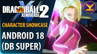 Dragon Ball Xenoverse 2 - Android 18 (DB Super) - Character Showcase