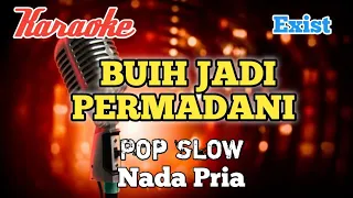 Buih jadi permadani - Karaoke nada Pria