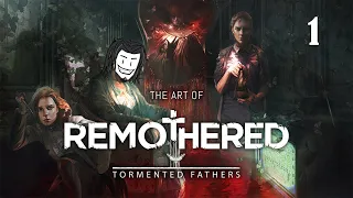 Пришла смотреть за поехавшим стариком ❥ Remothered - Tormented Fathers #1