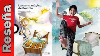 🛏️🧒🏼La cama mágica de Bartolo/Mauricio Paredes/Reseña del libro 📗