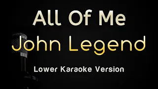 All Of Me - John Legend (Karaoke Songs With Lyrics - Lower Key)
