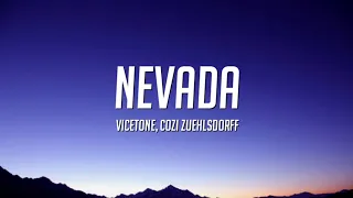 Vicetone - Nevada (Lyrics) ft. Cozi Zuehlsdorff