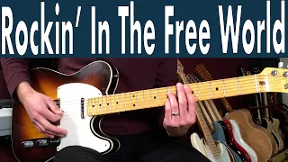 How To Play Rockin' In The Free World On Guitar | Neil Young Guitar Lesson + Tutorial