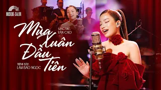 MÙA XUÂN ĐẦU TIÊN  - Lâm Bảo Ngọc | ST: Văn Cao | Musique de Salon | Orchestra Version