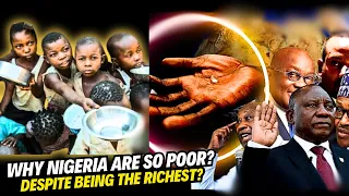 Why Are Nigeria So Poor? Despite being the Richest Country In Africa.