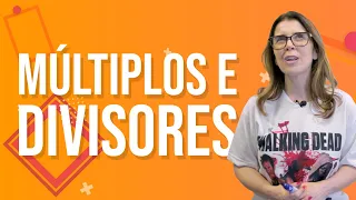 Como saber MÚLTIPLOS e DIVISORES | Aula de MATEMÁTICA para o ENCCEJA