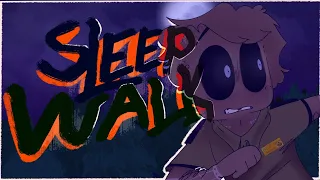 Sleepwalk  [a dsaf animation]