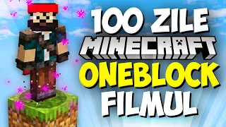 100 ZILE pe Minecraft OneBlock Hardcore - FILMUL