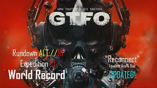 [GTFO] ALT://Rundown 1.0 C1 "Reconnect" Speedrun (NEW WORLD RECORD!)