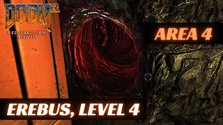 Doom 3: Resurrection Of Evil (100%) Walkthrough (Area 4: Erebus, Level 4)