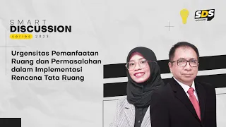 SDS #123 - Urgensitas Pemanfaatan Ruang dan Permasalahan dalam Implementasi RTRW