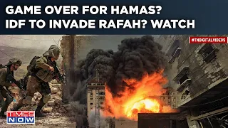 IDF To Invade Rafah, Capture Palestinian Militant Group's Last Gaza Stronghold? Hamas Endgame?