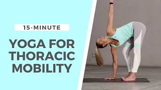 15-Minute Yoga For Thoracic Mobility