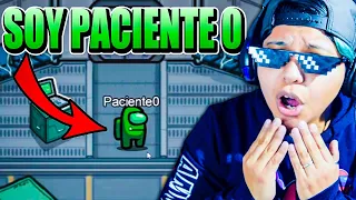 AMONG US PERO SOY EL PACIENTE 0 - EL IMPOSTOR MALDITO DE AMONG US 😱 | Pathofail