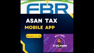 Easily File FBR Tax Return 2023 with Asan Tax Mobile App | Imran Zafar YouTube Channel