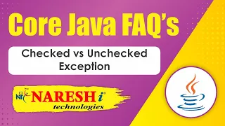 Checked vs Unchecked Exception || Core Java FAQs Videos | Naresh IT