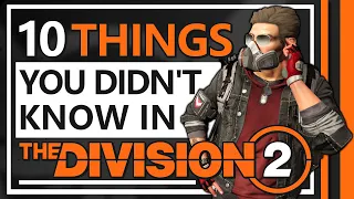 10 Things You Did Not Know You Can Do | The Division 2