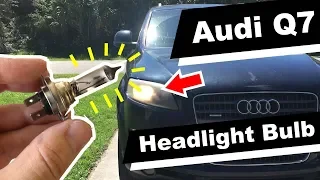 How To Change Audi Q7 Headlight Bulb Replacement 2007