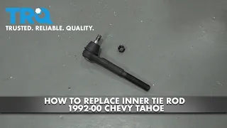 How To Replace Inner Tie Rod 1992-00 Chevy Tahoe